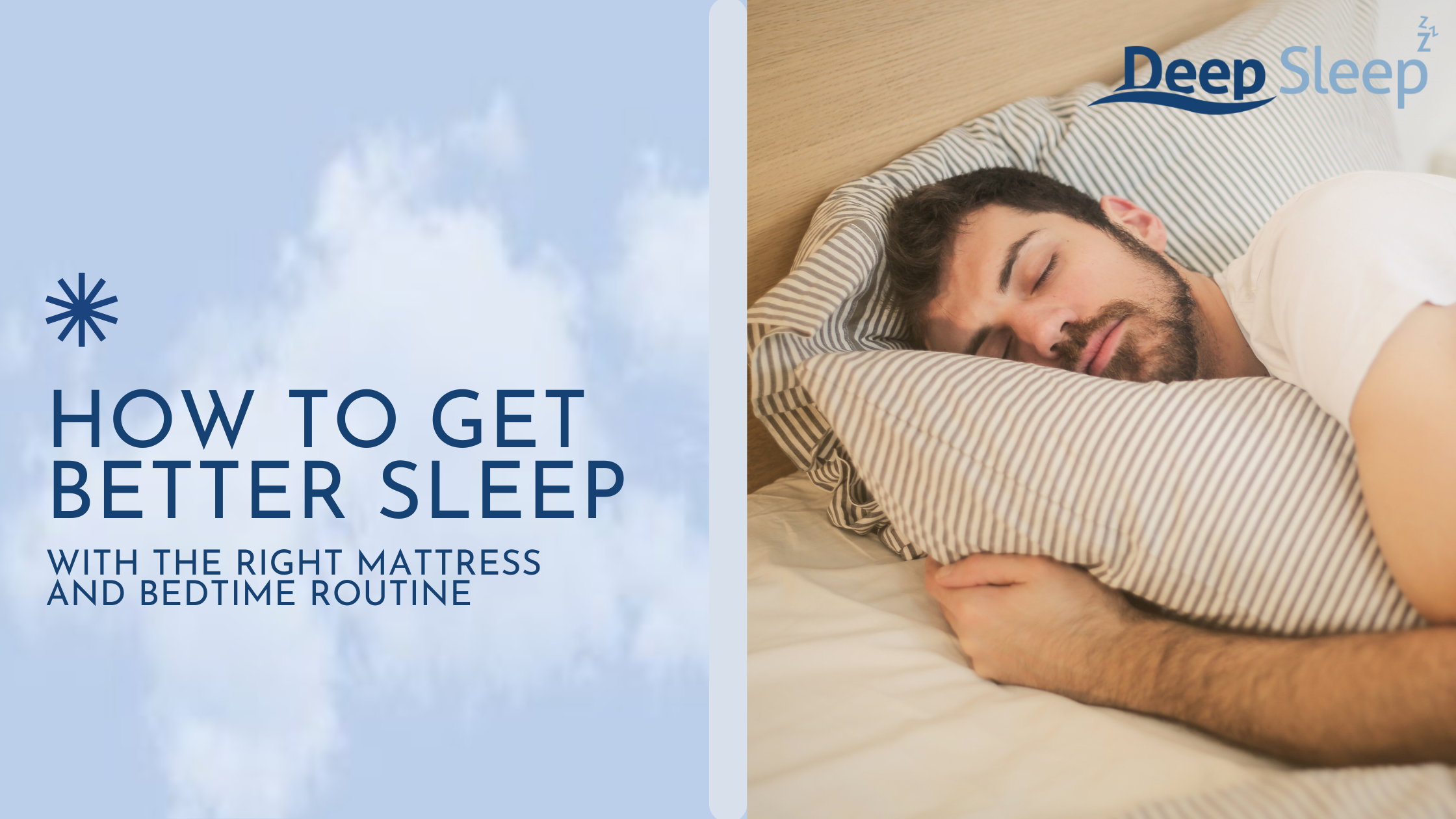 How to Get Better Sleep with the Right Mattress and Bedtime Routine